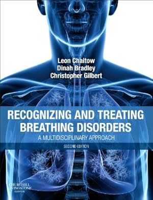 Image du vendeur pour Recognizing and Treating Breathing Disorders: A Multidisciplinary Approach mis en vente par Pieuler Store