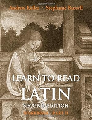 Imagen del vendedor de Learn to Read Latin, Second Edition (Workbook Part 2) a la venta por Pieuler Store