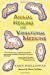 Imagen del vendedor de Animal Healing and Vibrational Medicine a la venta por Pieuler Store