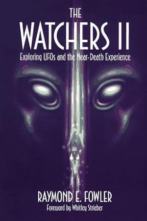 Immagine del venditore per The Watchers II: Exploring Ufos and the Near-Death Experience venduto da Pieuler Store