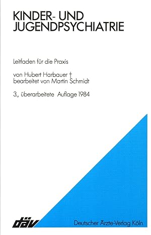 Immagine del venditore per Kinder- und Jugendpsychiatrie: Leitfaden fr die Praxis venduto da Auf Buchfhlung