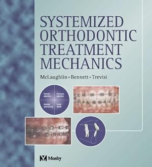 Immagine del venditore per Systemized Orthodontic Treatment Mechanics, 1e venduto da Pieuler Store