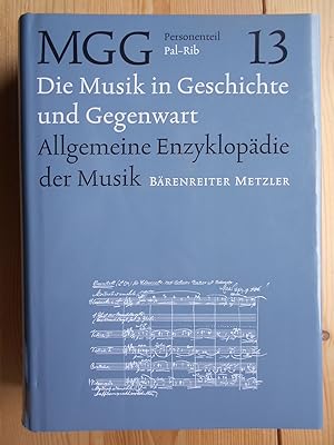 Die Musik in Geschichte und Gegenwart; Teil: Personenteil 13., Pal - Rib Allgemeine Enzyklopädie ...