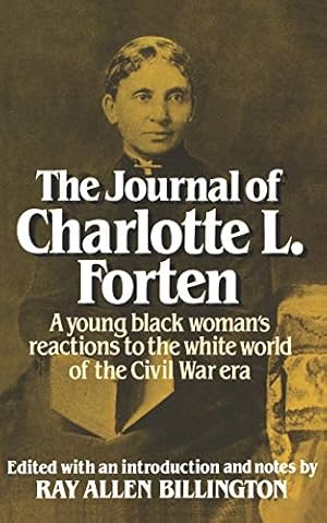 Bild des Verkufers fr The Journal of Charlotte L. Forten zum Verkauf von Pieuler Store