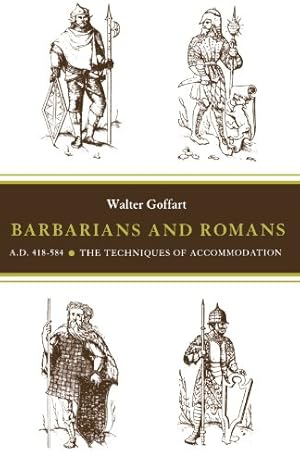 Imagen del vendedor de Barbarians and Romans, A.D. 418?584 ? The Techniques of Accommodation a la venta por Pieuler Store