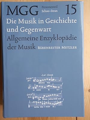 Die Musik in Geschichte und Gegenwart; Teil: Personenteil 15., Schoo - Stran Allgemeine Enzyklopä...