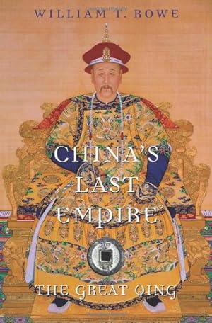 Immagine del venditore per China's Last Empire: The Great Qing (History of Imperial China) venduto da Pieuler Store