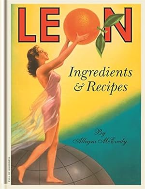 Bild des Verkufers fr Leon: Ingredients & Recipes zum Verkauf von Pieuler Store
