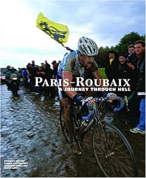 Bild des Verkufers fr Paris-Roubaix: A Journey Through Hell zum Verkauf von Pieuler Store