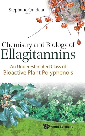 Imagen del vendedor de Chemistry and Biology of Ellagitannins: An Underestimated Class of Bioactive Plant Polyphenols a la venta por moluna