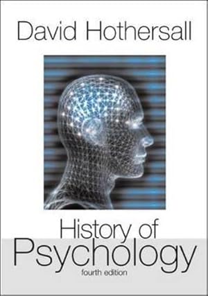 Seller image for History of Psychology, 4th Edition for sale by Pieuler Store