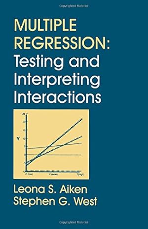 Imagen del vendedor de Multiple Regression: Testing and Interpreting Interactions a la venta por Pieuler Store