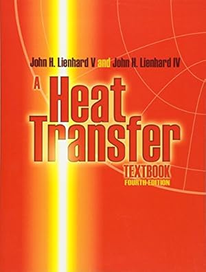 Immagine del venditore per A Heat Transfer Textbook: Fourth Edition venduto da Pieuler Store
