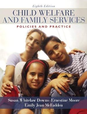 Seller image for Child Welfare and Family Services: Policies and Practice for sale by Pieuler Store