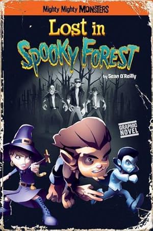 Seller image for Lost in Spooky Forest (Mighty Mighty Monsters) for sale by WeBuyBooks