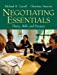 Image du vendeur pour Negotiating Essentials: Theory, Skills, and Practices mis en vente par Pieuler Store