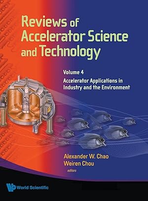 Bild des Verkufers fr Reviews Of Accelerator Science And Technology - Volume 4: Accelerator Applications In Industry And The Environment zum Verkauf von moluna