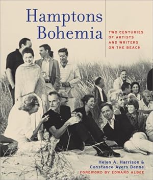 Image du vendeur pour Hamptons Bohemia: Two Centuries of Artists and Writers on the Beach mis en vente par Pieuler Store