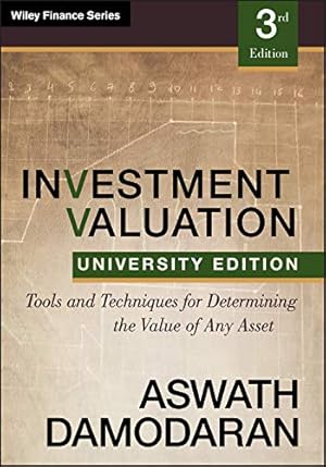 Immagine del venditore per Investment Valuation: Tools and Techniques for Determining the Value of any Asset, University Edition venduto da Pieuler Store