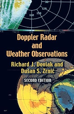 Imagen del vendedor de Doppler Radar and Weather Observations: Second Edition (Dover Books on Engineering) a la venta por Pieuler Store