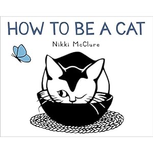 Imagen del vendedor de How to Be a Cat a la venta por Pieuler Store