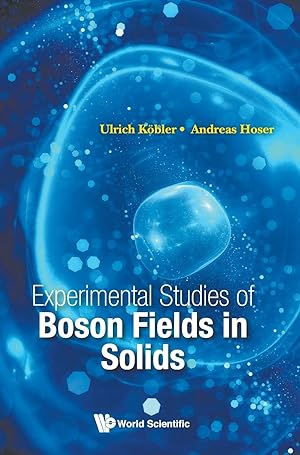 Seller image for Experimental Studies Of Boson Fields In Solids for sale by moluna