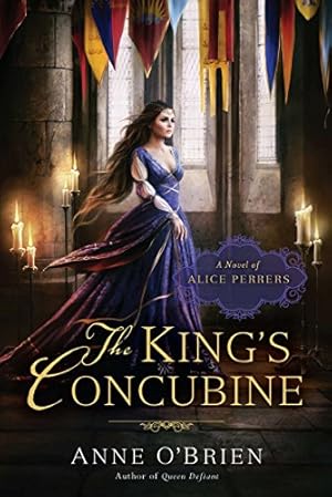 Seller image for The King's Concubine: A Novel of Alice Perrers for sale by Pieuler Store