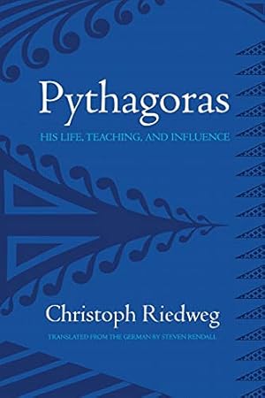 Imagen del vendedor de Pythagoras: His Life, Teaching, and Influence a la venta por Pieuler Store