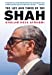 Seller image for The Life and Times of the Shah for sale by Pieuler Store