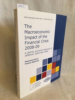Seller image for The Macroeconomic Impact of the Financial Crisis 2008-09: A Capital Account Anaysis of Germany, India an Japan. (= KAS Publication Series, No. 31). for sale by Versandantiquariat Waffel-Schrder