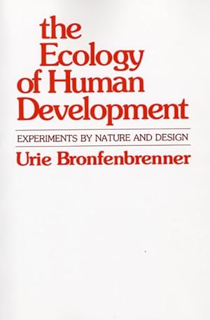 Seller image for Ecology of Human Development : Experiments by Nature and Design for sale by GreatBookPricesUK