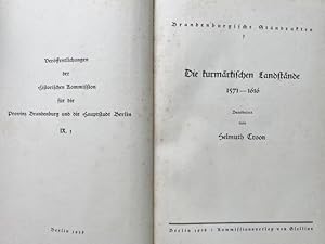 Seller image for Die kurmrkischen Landstnde 1571-1616. Brandenburgische Stndeakten 1. for sale by Treptower Buecherkabinett Inh. Schultz Volha