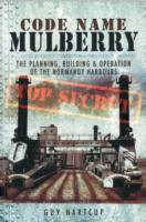 Imagen del vendedor de Code Name Mulberry: the Planning Building and Operation of the Normandy Harbours a la venta por moluna