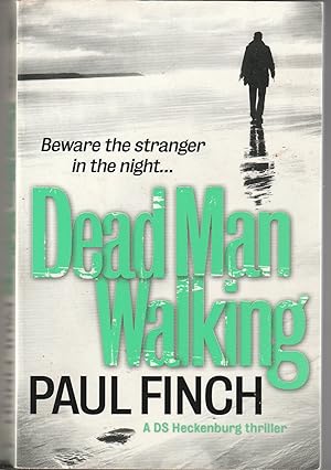 Dead Man Walking. A DS Mark Heckenburg Thriller