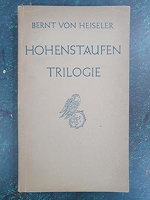Hohenstaufen-Trilogie