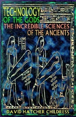 Bild des Verkufers fr Technology of the Gods: The Incredible Sciences of the Ancients zum Verkauf von moluna