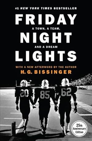 Imagen del vendedor de Friday Night Lights : A Town, a Team, and a Dream a la venta por GreatBookPrices