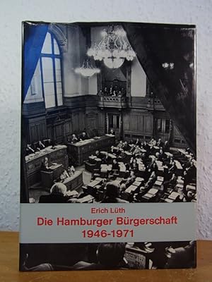 Bild des Verkufers fr Die Hamburger Brgerschaft 1946 - 1971. Wiederaufbau und Neubau zum Verkauf von Antiquariat Weber