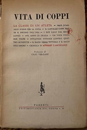 Image du vendeur pour Vita di Coppi. Prefazione di Orio Vergani mis en vente par Gilibert Libreria Antiquaria (ILAB)