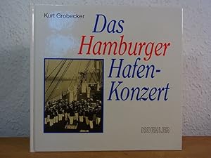 Seller image for Das Hamburger Hafenkonzert for sale by Antiquariat Weber