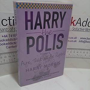 Image du vendeur pour Harry the Polis : Volume 5 - Aye, That Will Be Right! mis en vente par BookAddiction (ibooknet member)