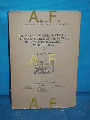 Imagen del vendedor de Die ltere Wirtschafts- und Socialgeschichte der Bauern in den Alpenlndern sterreichs. a la venta por Antiquarische Fundgrube e.U.