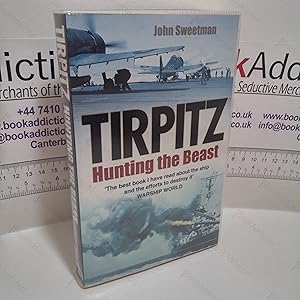 Tirpitz : Hunting the Beast