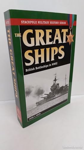 Imagen del vendedor de The Great Ships British Battleships in World War II a la venta por Lion Books PBFA