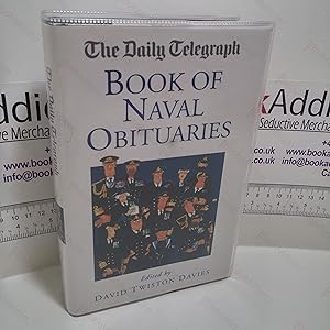 Imagen del vendedor de The Daily Telegraph Book of Naval Obituaries a la venta por BookAddiction (ibooknet member)