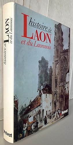 Image du vendeur pour Histoire de Laon et du Laonnois mis en vente par Librairie Thot