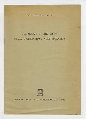 Seller image for Sul nuovo ordinamento della giurisdizione amministrativa. for sale by Libreria Oreste Gozzini snc