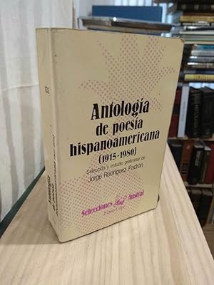 Imagen del vendedor de Antologa de poesa hispanoamericana (1915-1980) a la venta por Libros Antuano