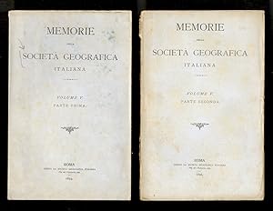 Memorie della Società Geografica Italiana. Volume VII. Parte prima [- Parte seconda].