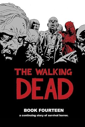 Bild des Verkufers fr The Walking Dead Book 14 zum Verkauf von AHA-BUCH GmbH